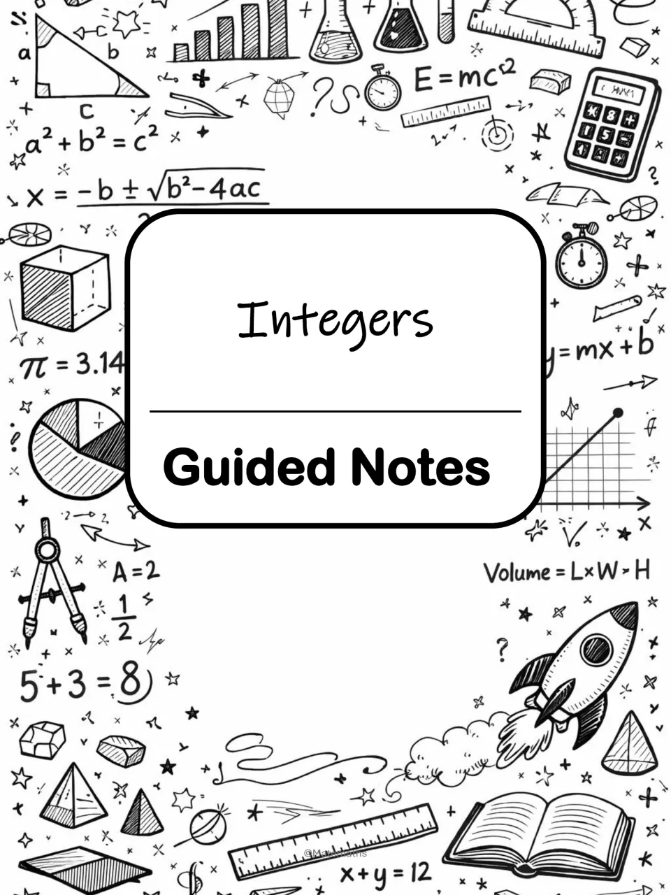 Integers guided notes cover: title panel framed by hand-drawn math doodles such as a calculator, rocket and formulas
