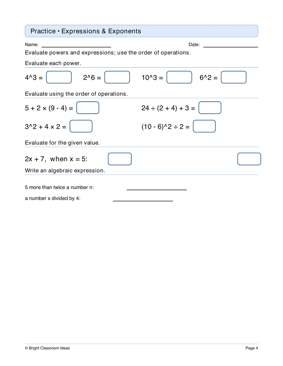 Expressions and exponents: students evaluate powers, apply order of operations, substitute x = 5 and write expressions