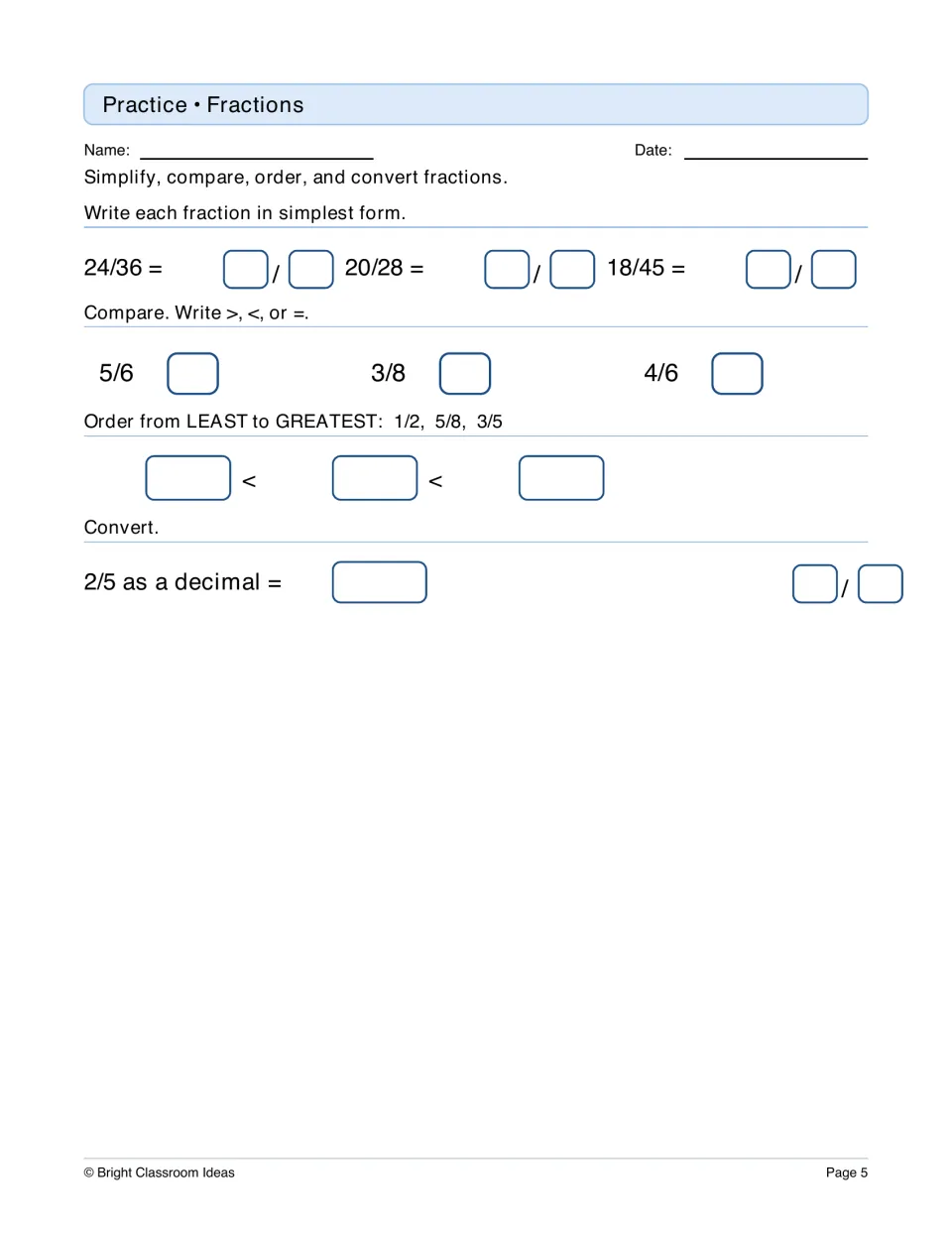 Fractions: students write 24/36 and others in simplest form, compare, order 1/2, 5/8, 3/5 and convert 2/5 to a decimal