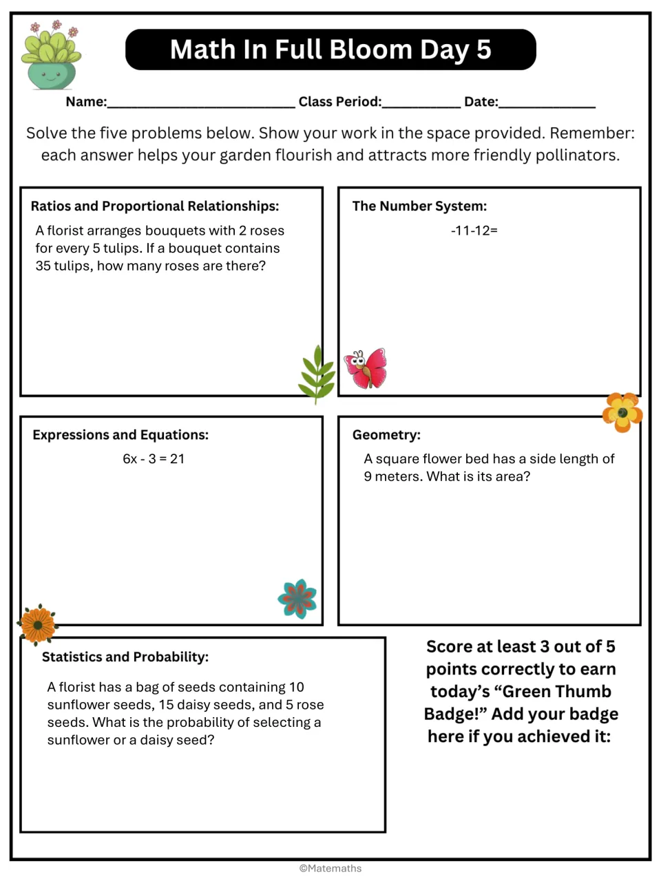 Day 5 review: students solve a 2:5 roses-to-tulips ratio, -11-12, 6x - 3 = 21, a square bed's area and a seed probability