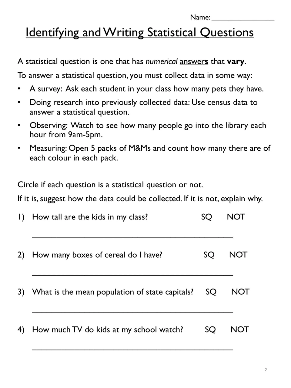 Statistical questions: students read data collection methods, then circle SQ or NOT for 4 questions and explain each choice