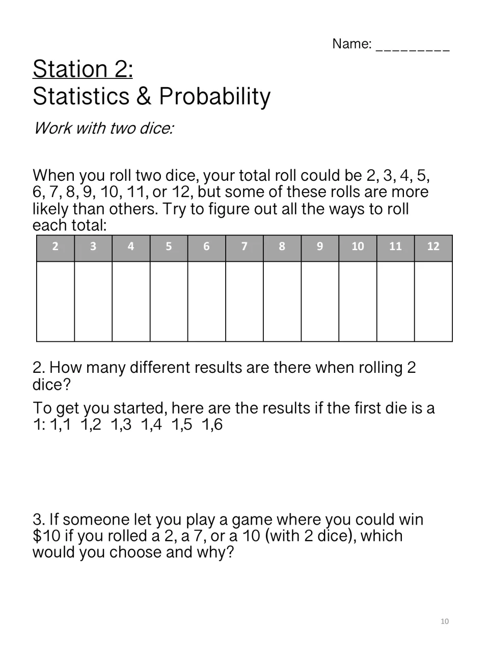 Station 2 dice probability: students list all ways to roll totals 2 to 12, count the outcomes and pick the best roll to win