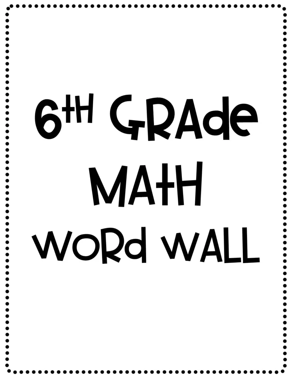 Cover page showing the title 6th Grade Math Word Wall in large black hand-lettered type, with no other content