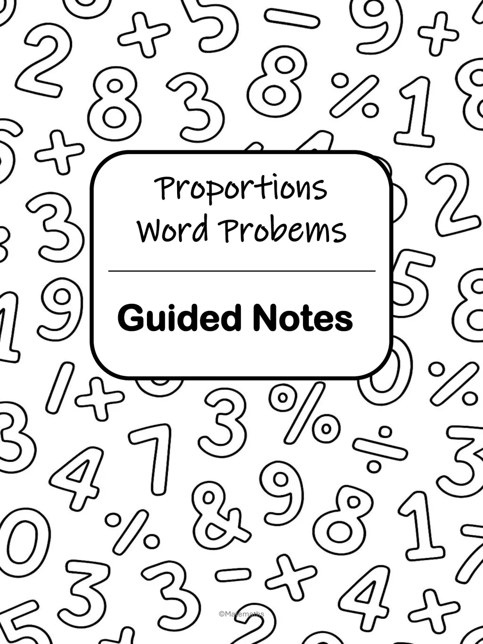 Cover: Proportions Word Problems Guided Notes, shown over a background of outlined numbers and math symbols