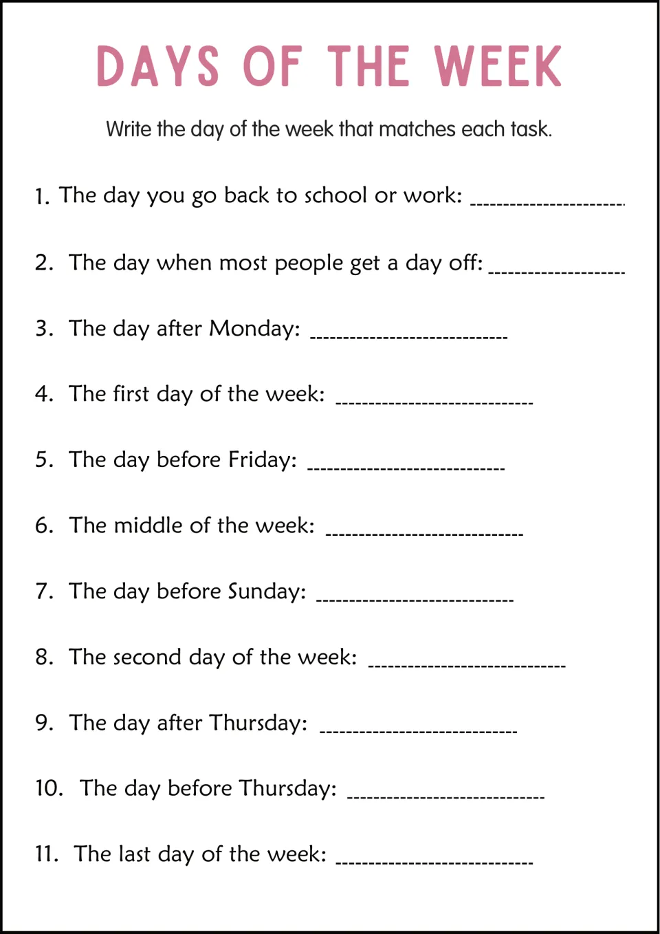 Days of the week clues: students name the day for 11 riddles such as the day after Monday and the middle of the week