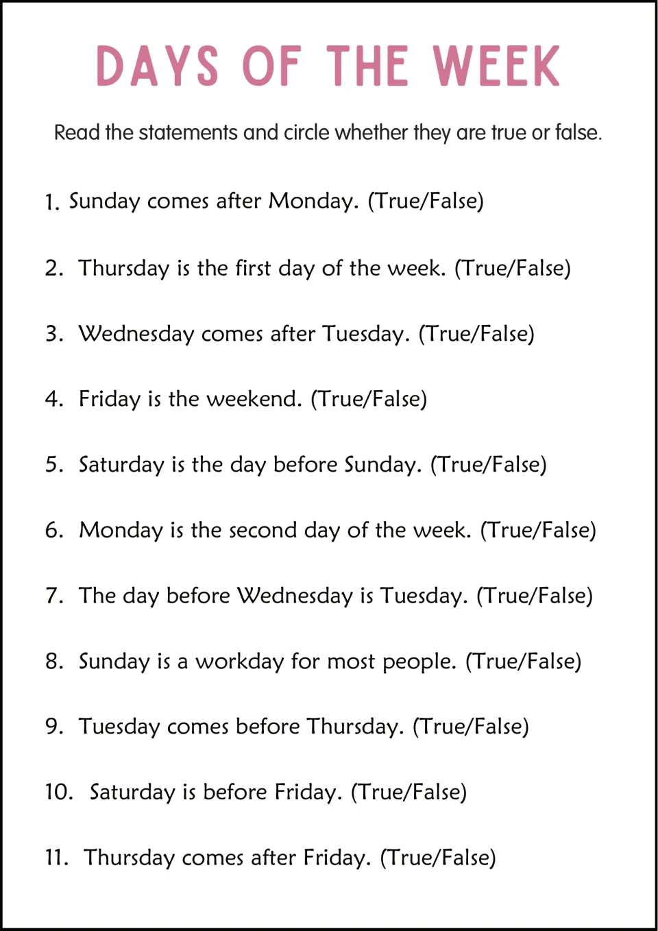 Days of the week true or false: students circle True or False for 11 statements about day order and weekends