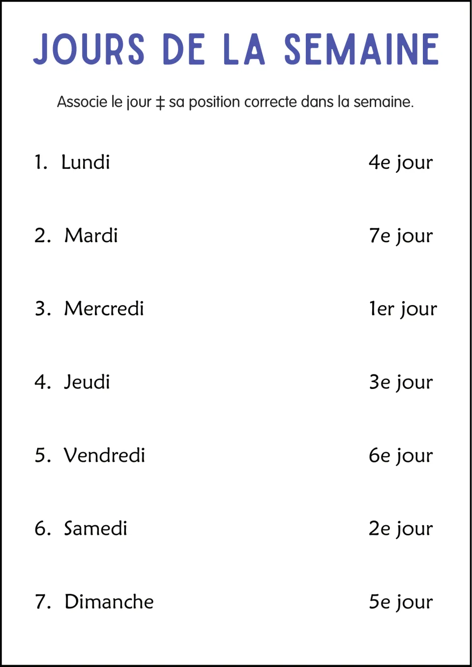 French weekday matching worksheet: match lundi (Monday) through dimanche (Sunday) to positions 1–7.