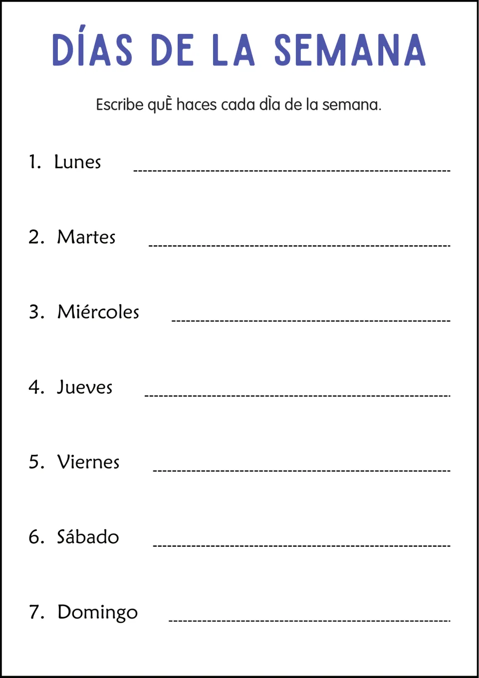 Spanish daily activity worksheet: write what you do each day, from lunes (Monday) to domingo (Sunday).