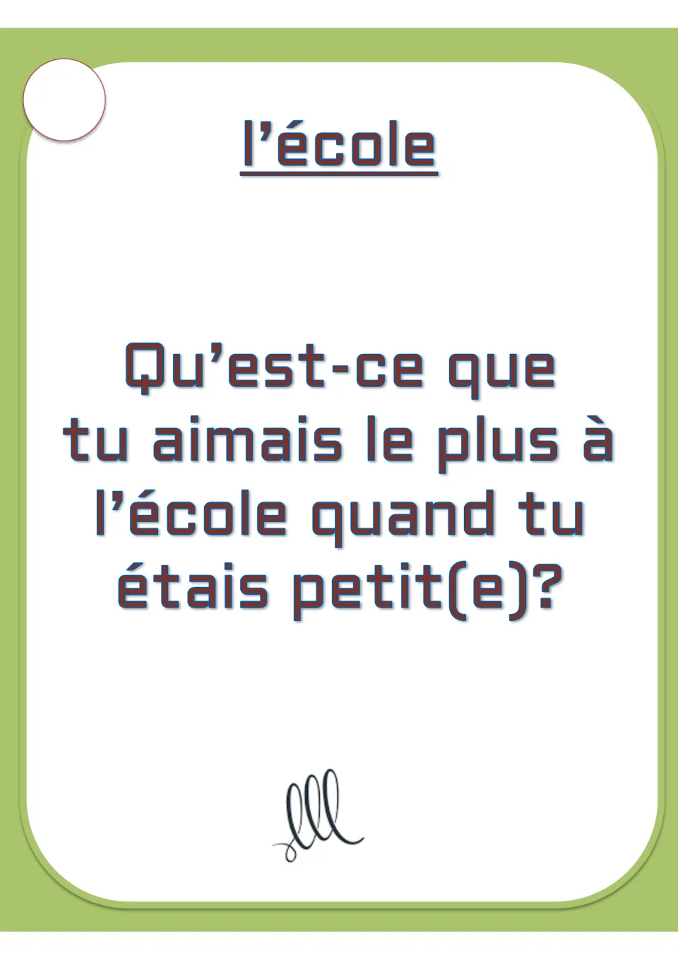 French conversation card on l’école (school): what you liked most about school when you were little