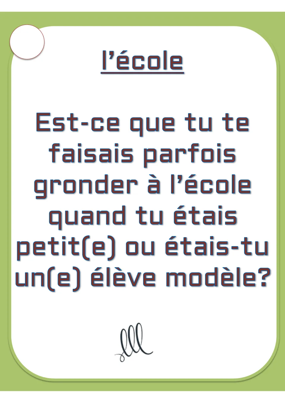 French conversation card on l’école (school): whether you got scolded as a child or were a model student