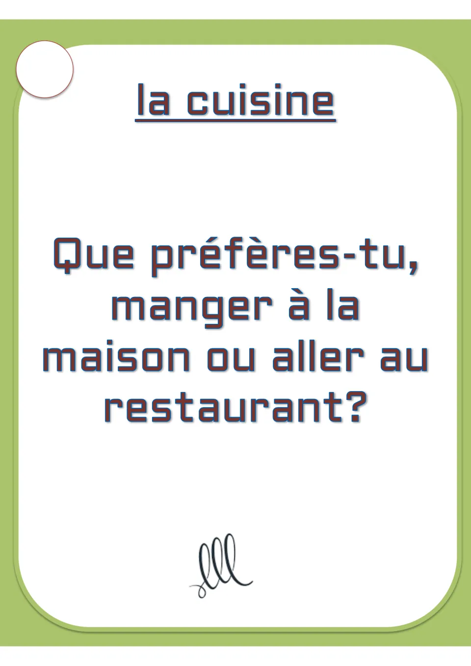 French conversation card on la cuisine (food and cooking): do you prefer eating at home or at a restaurant?