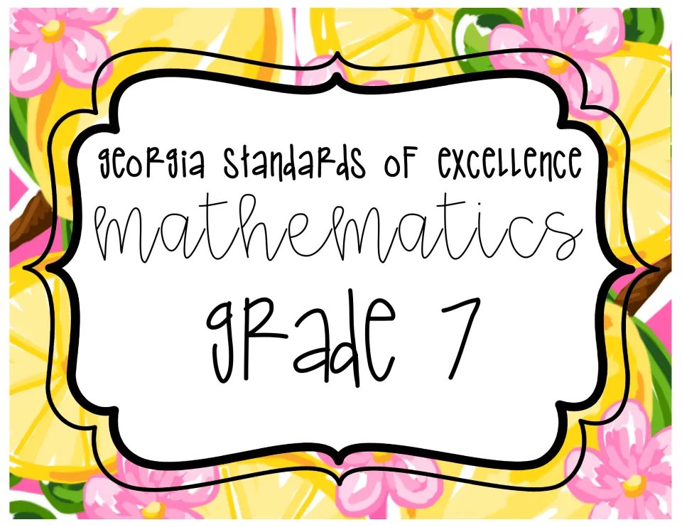Cover reading Georgia Standards of Excellence, Mathematics, Grade 7, set on a pink flower and lemon slice background