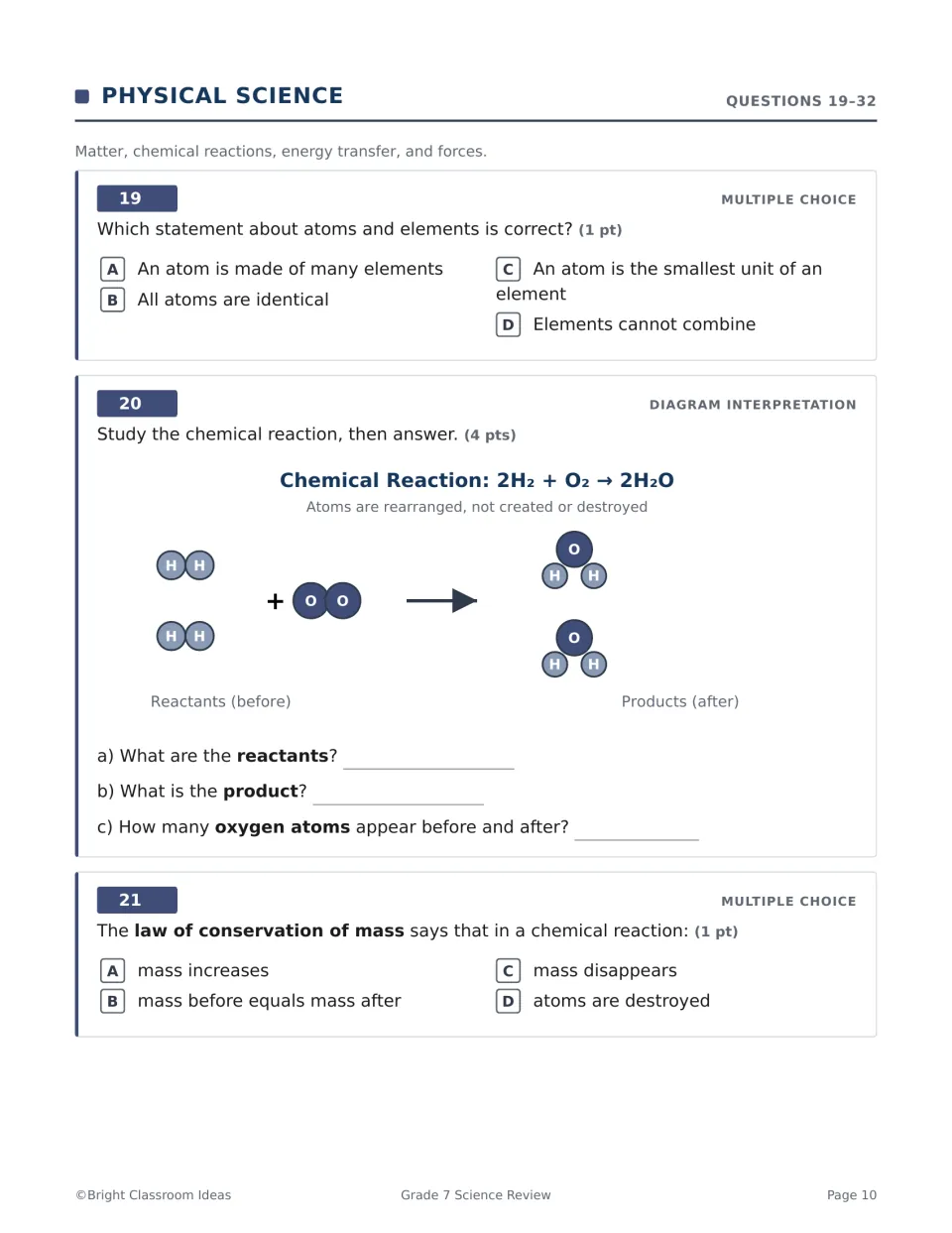 Physical science Q19-21: atoms and elements, a 2H2 + O2 to 2H2O molecule model to interpret, and conservation of mass