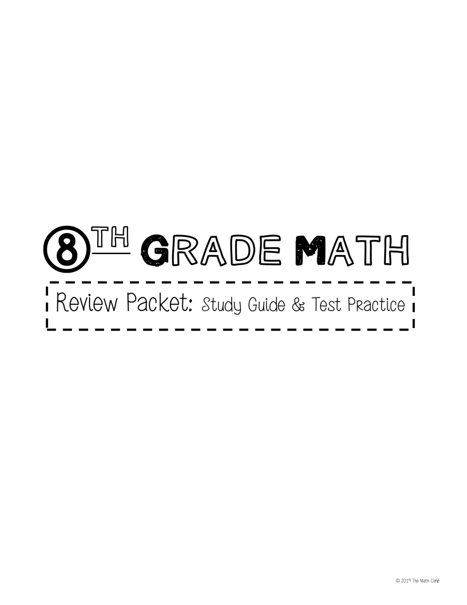 Cover of an 8th Grade Math review packet titled Study Guide & Test Practice, from The Math Café, 2019