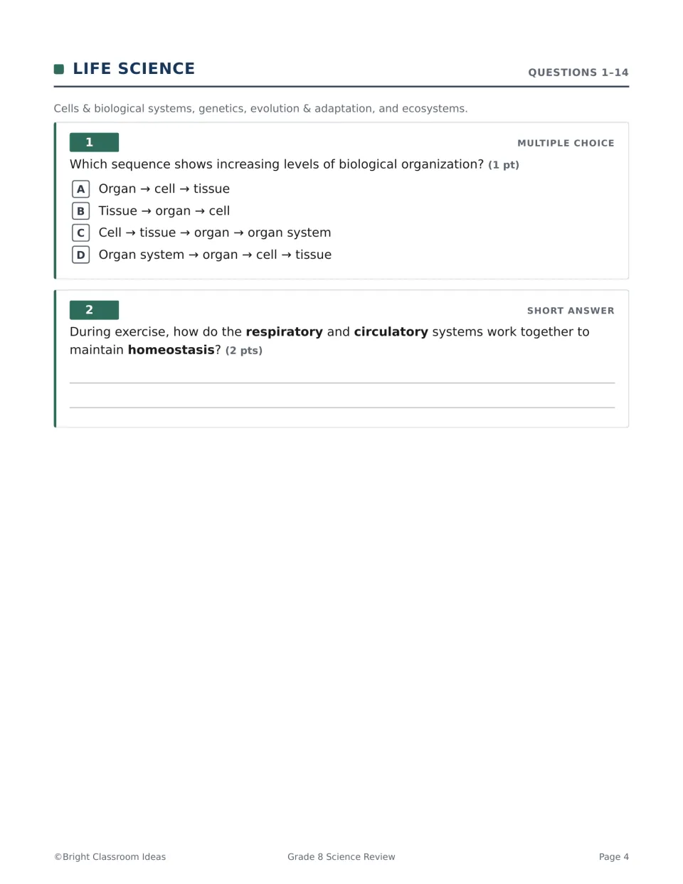 Life science Q1-2: students order levels of biological organization and explain how body systems maintain homeostasis