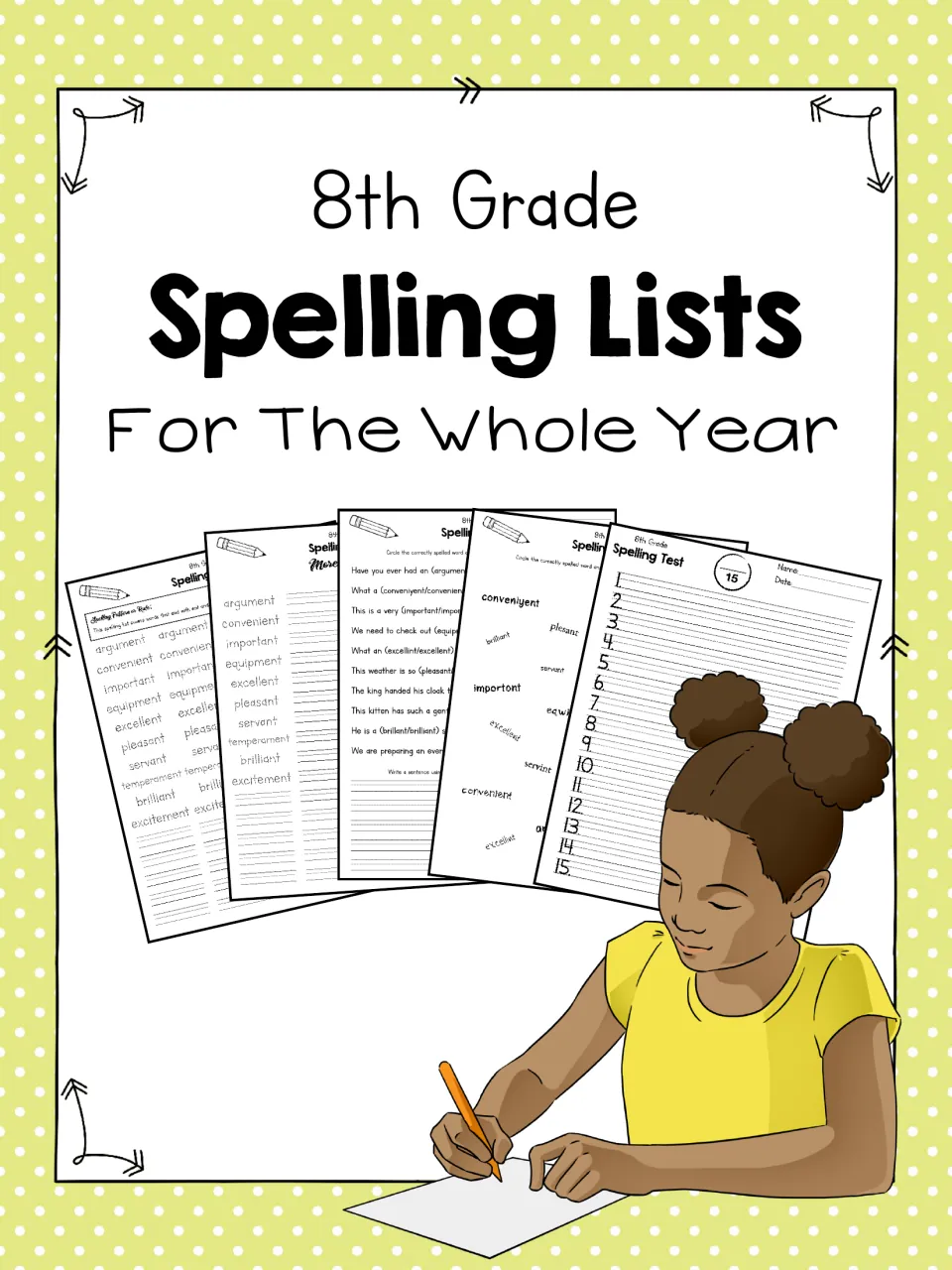 Cover for 8th Grade Spelling Lists for the whole year, with sample list, practice and test pages and a girl writing