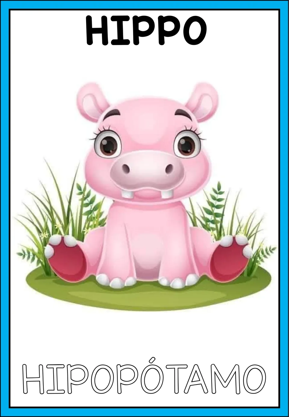 Hippo vocabulary card: English HIPPO above a pink cartoon hippo in grass, with the Spanish HIPOPÓTAMO in outline letters