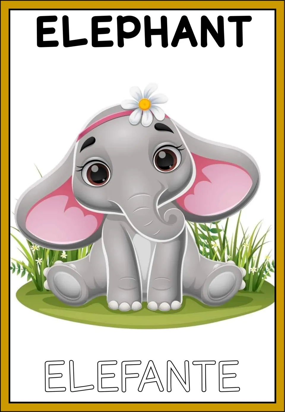 Elephant vocabulary card: English ELEPHANT over a gray elephant wearing a daisy, with Spanish ELEFANTE in outline below