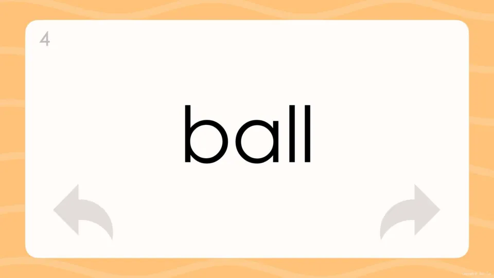Flash card 4 features the word ball in large type; learners practise instant word recognition by reading the noun aloud