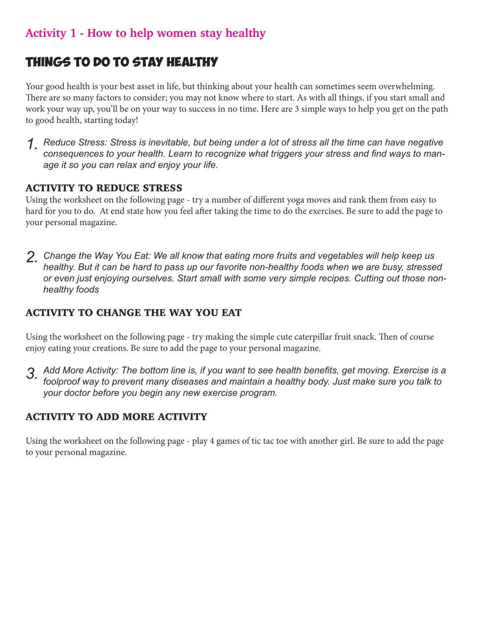 Activity 1, Things to Do to Stay Healthy: reduce stress, change the way you eat, and add more activity