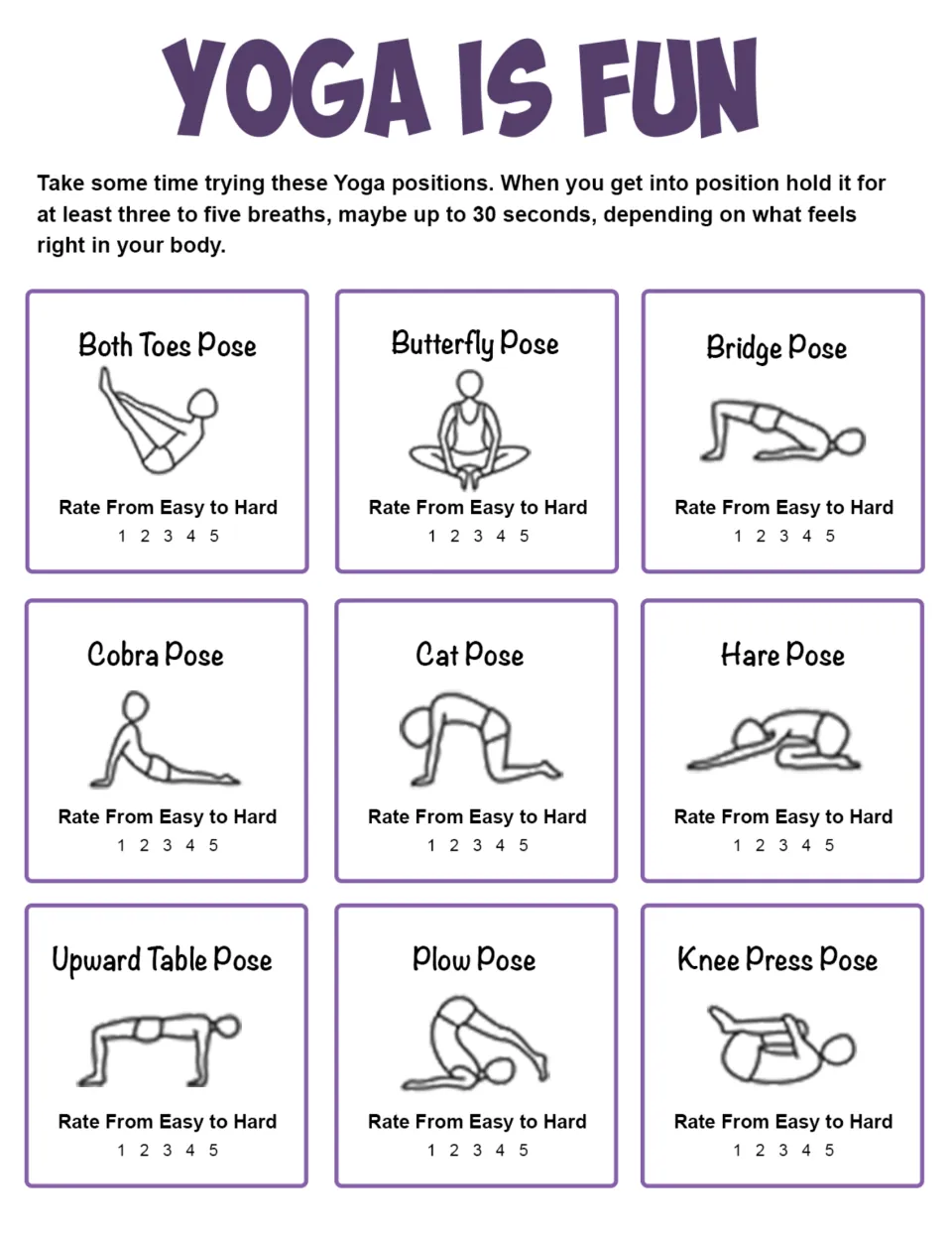 Yoga Is Fun: 9 poses to try and rate 1 to 5 from easy to hard, including Butterfly, Bridge, Cobra and Plow