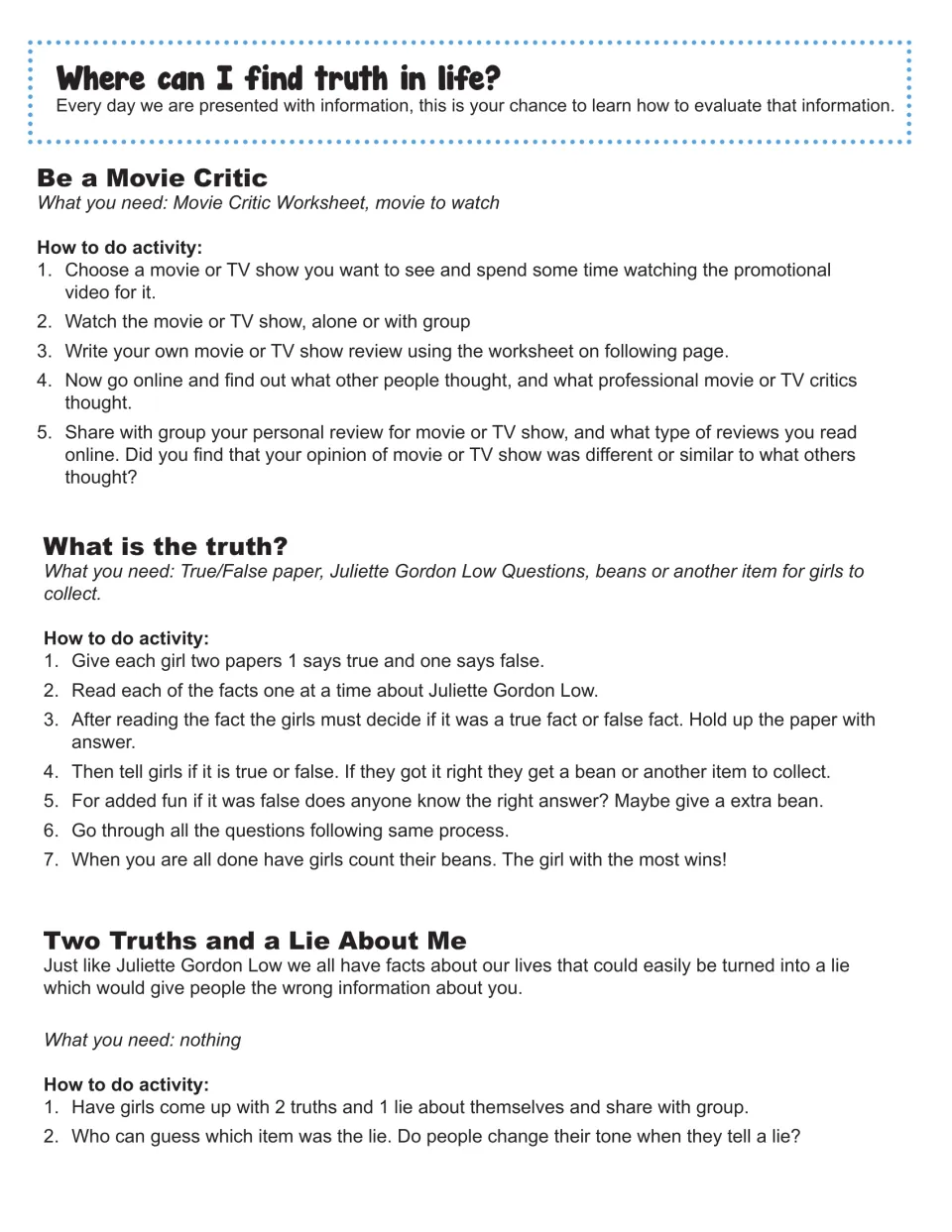 Finding truth in life: steps for Be a Movie Critic, a Juliette Gordon Low true-or-false game and Two Truths and a Lie
