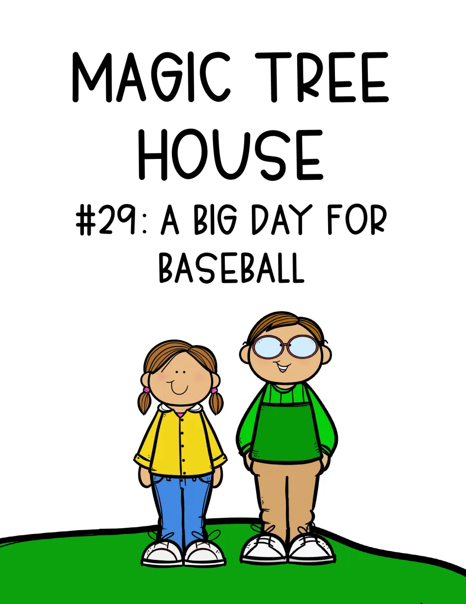 Novel study cover identifying Magic Tree House #29: A Big Day for Baseball as the book for this unit