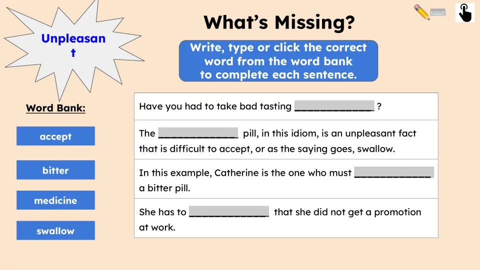 Fill-in-the-blank activity uses accept, bitter, medicine, and swallow to complete four passage sentences