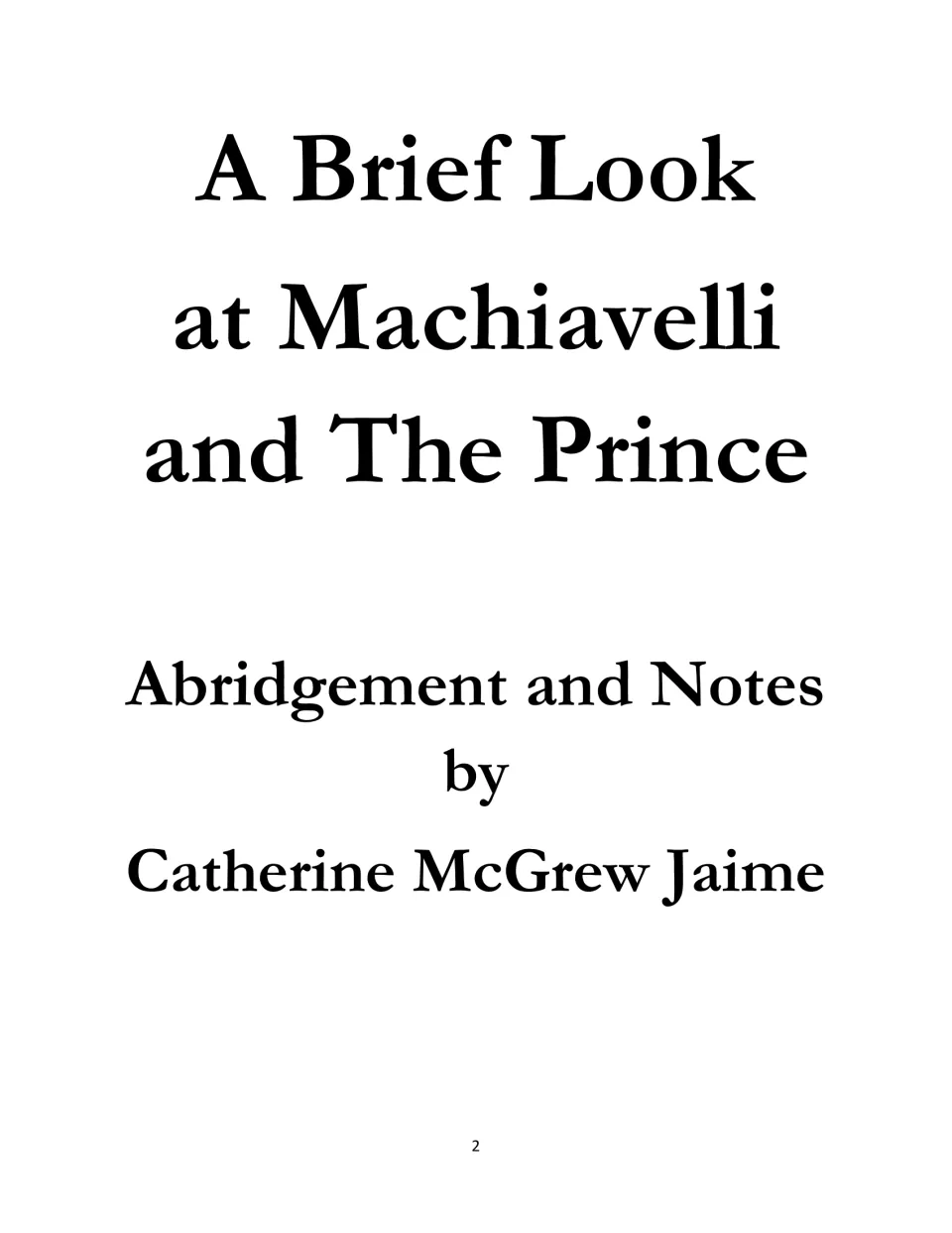 Title page of the Machiavelli eBook, identifying the abridgment and notes as Catherine McGrew Jaime’s work
