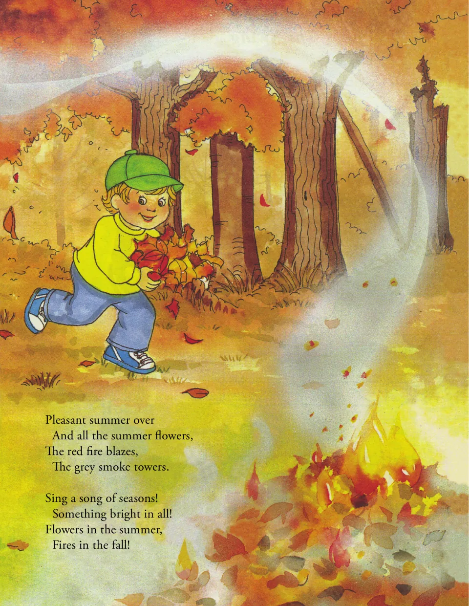 Autumn Fires concludes with summer flowers, blazing fire, gray smoke, and a song celebrating the seasons