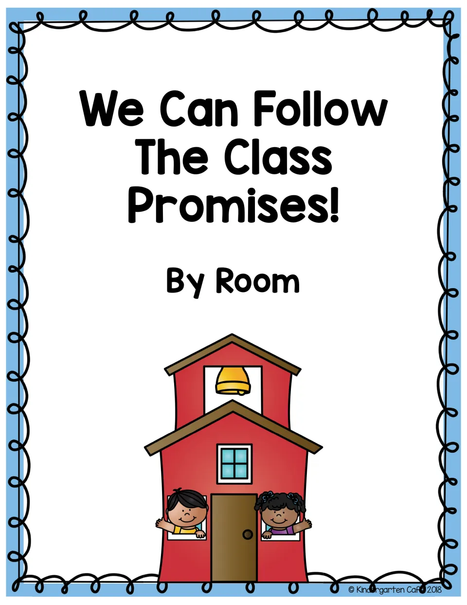 Class book cover reading We Can Follow The Class Promises! By Room, with a red schoolhouse and two waving children
