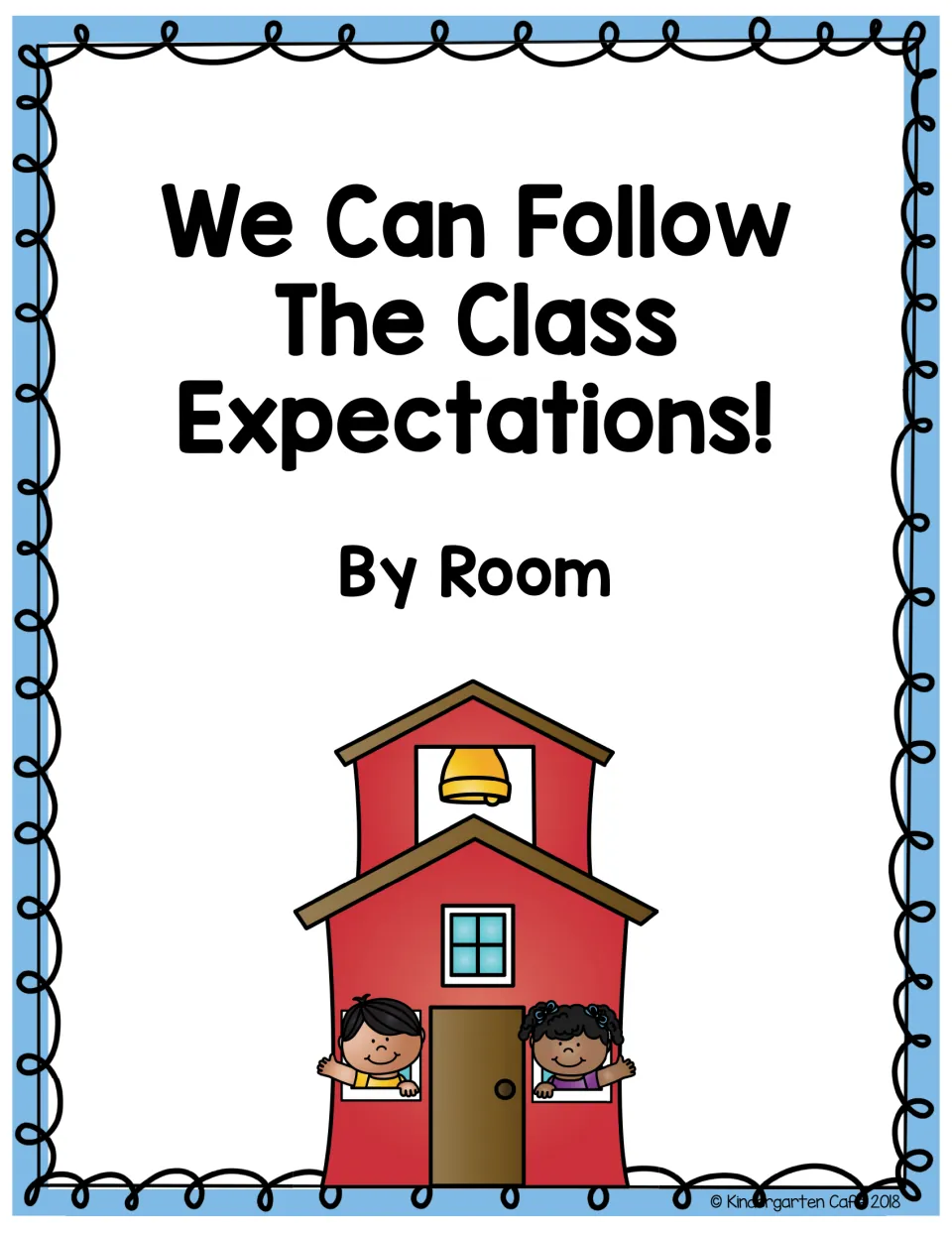 Class book cover reading We Can Follow The Class Expectations! By Room, with a red schoolhouse and two waving children