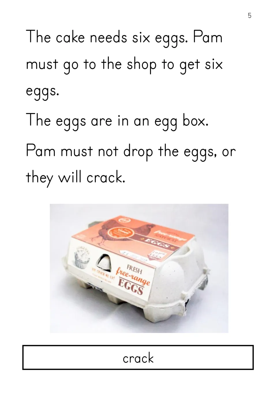 Story page: Pam must go to the shop for six eggs and must not drop them or they will crack; focus word: crack.