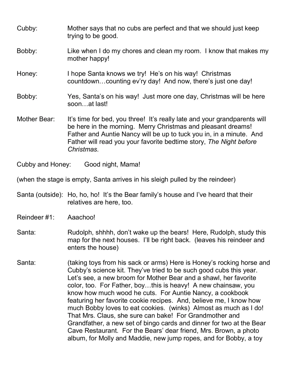 Script continuation: the cubs head to bed, Santa arrives with reindeer, and he starts setting out gifts