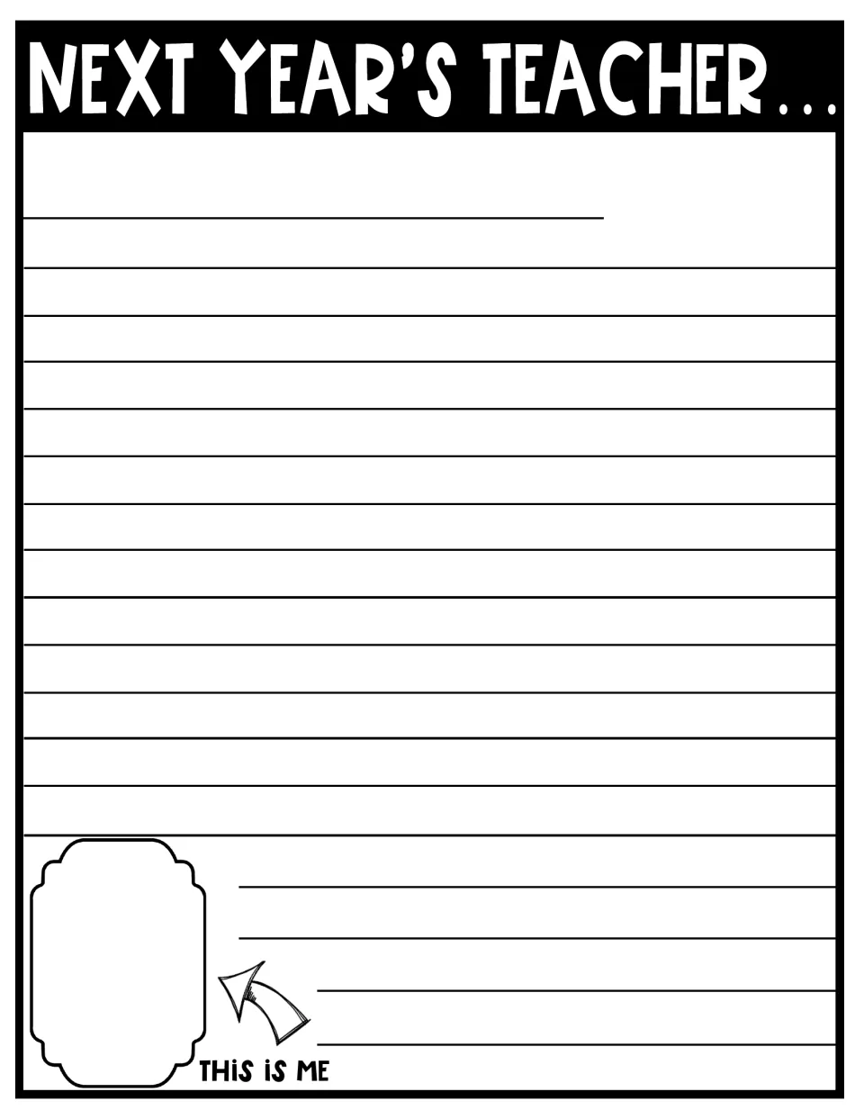 Next Year's Teacher letter page: students write their final letter and draw themselves beside the label This is me