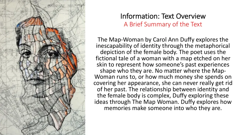 Text overview slide explaining how a map on a woman’s skin represents identity, memory, and past experiences