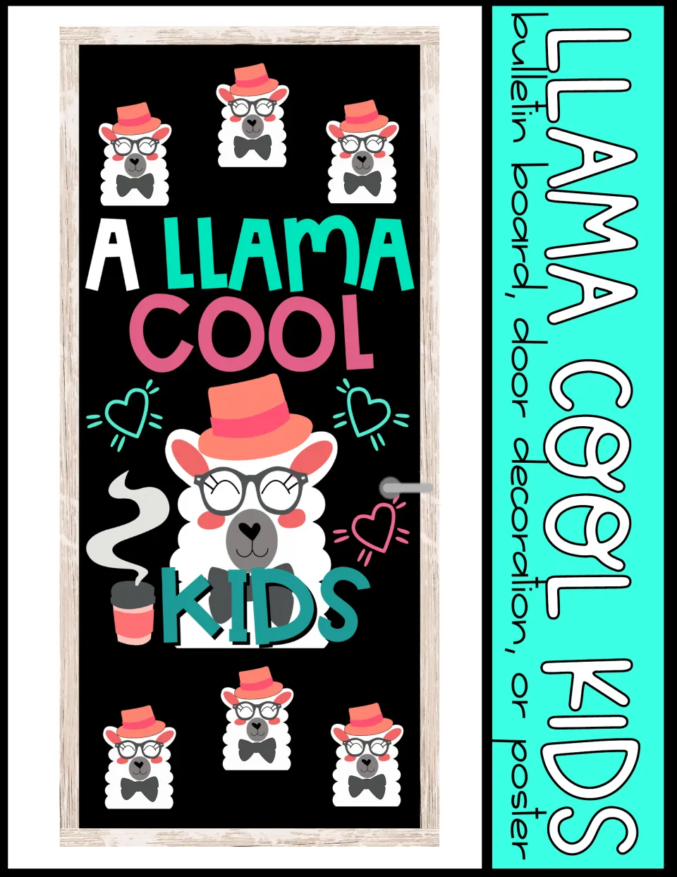 Cover for the Llama Cool Kids set showing a classroom door decorated with the llama poster surrounded by six small llamas
