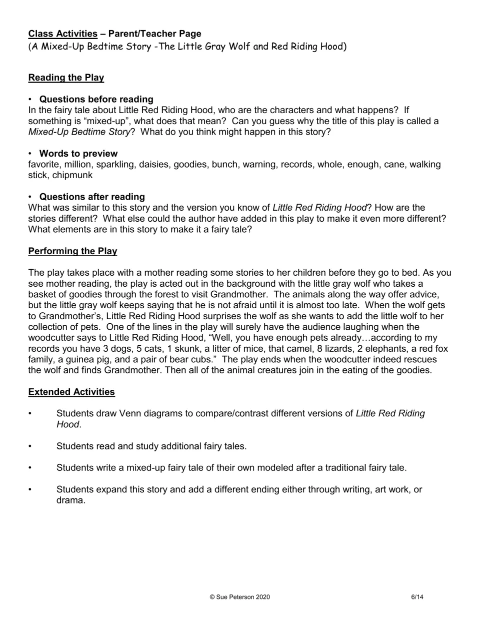 Teacher notes for the play: questions before and after reading, words to preview, performance summary and extension ideas