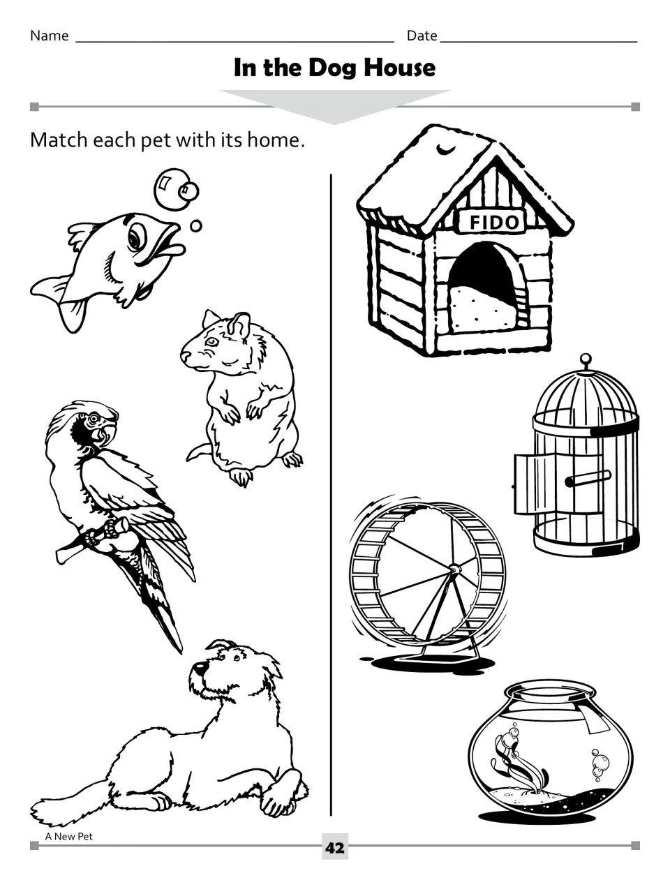 In the Dog House activity: match a fish, hamster, parrot, and dog to pictures representing their homes