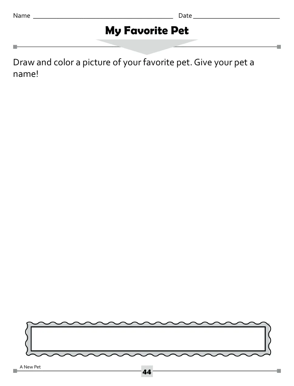 My Favorite Pet activity: draw and color a picture of a favorite pet, then give the pet a name