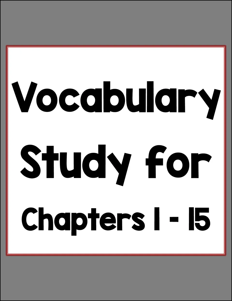 Chapters 1-15 divider: title page opening the vocabulary study section for the first fifteen chapters of the novel