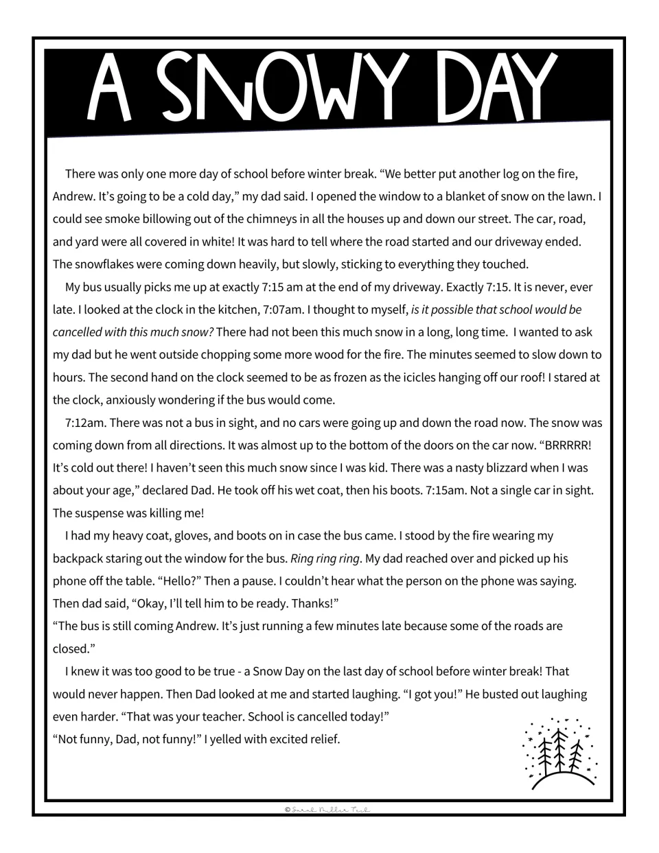 Reading passage follows Andrew waiting for his school bus during heavy snow before learning school is canceled.