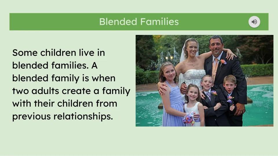 Blended families story slide describes two adults creating a family with children from previous relationships