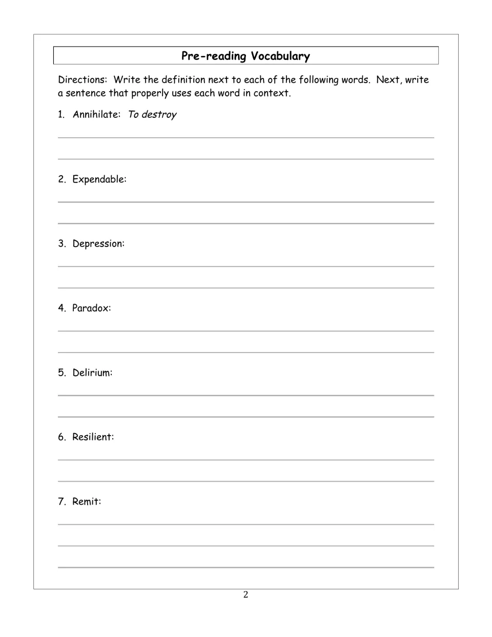 Pre-reading vocabulary: students define and use annihilate, expendable, paradox, delirium, resilient and remit in sentences