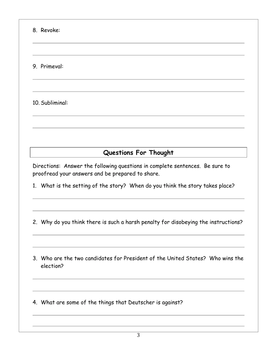 Vocabulary revoke, primeval, subliminal, then Questions For Thought: students explain setting, the election and Deutscher