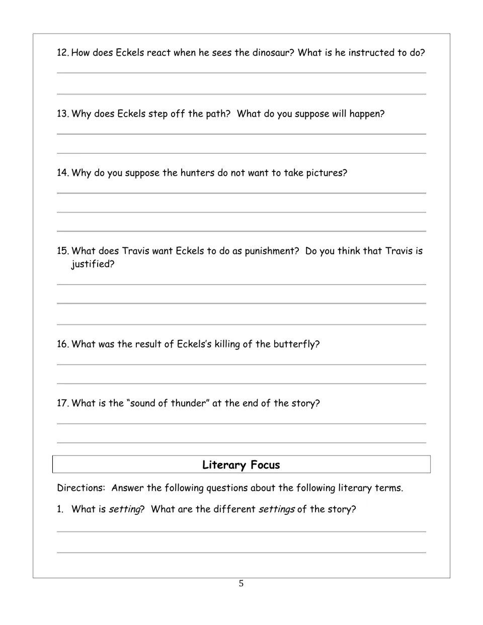 Story questions 12-17: students explain why Eckels leaves the path and the butterfly's effect; Literary Focus on setting