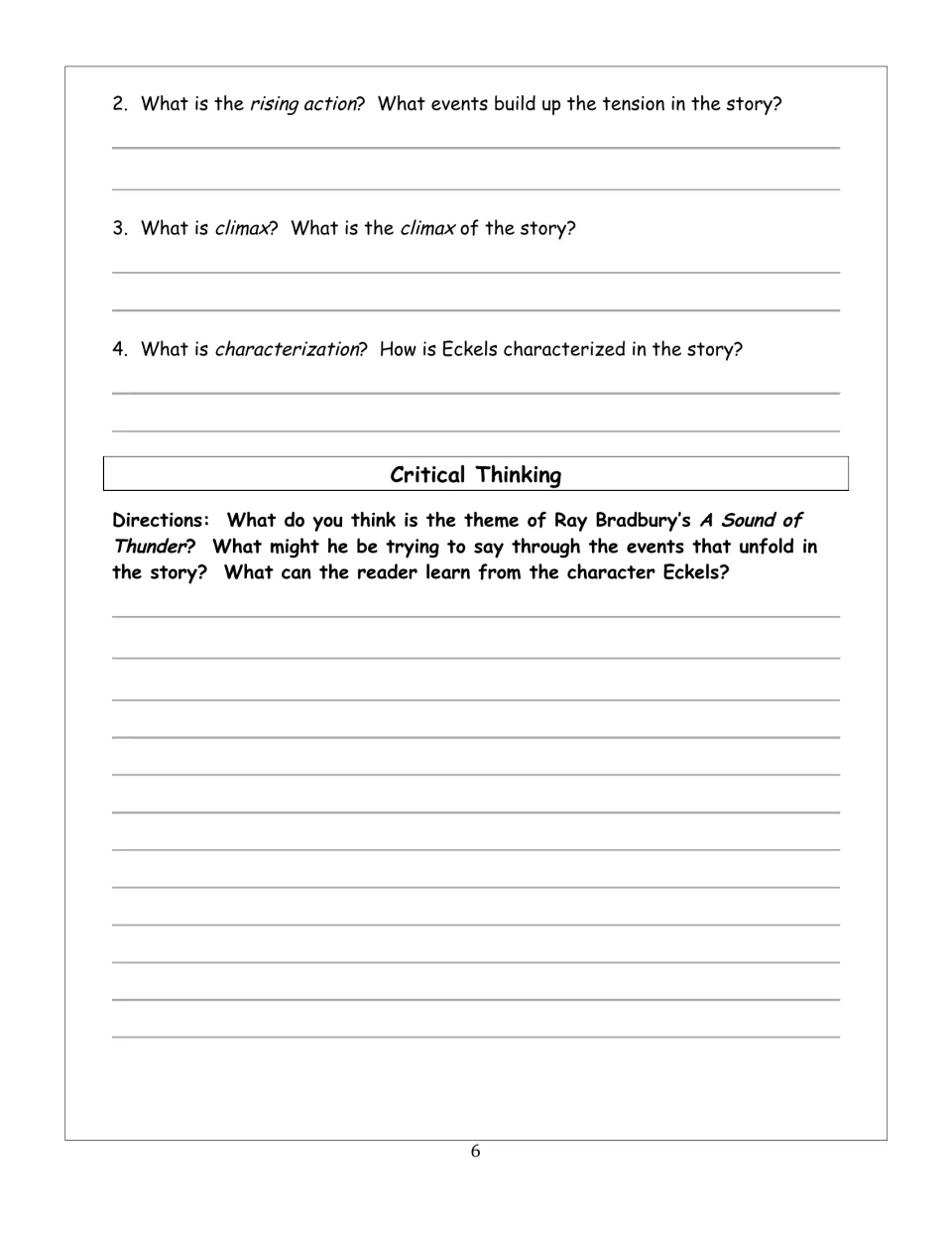 Literary terms: students define rising action, climax and characterization, then write on theme in Critical Thinking