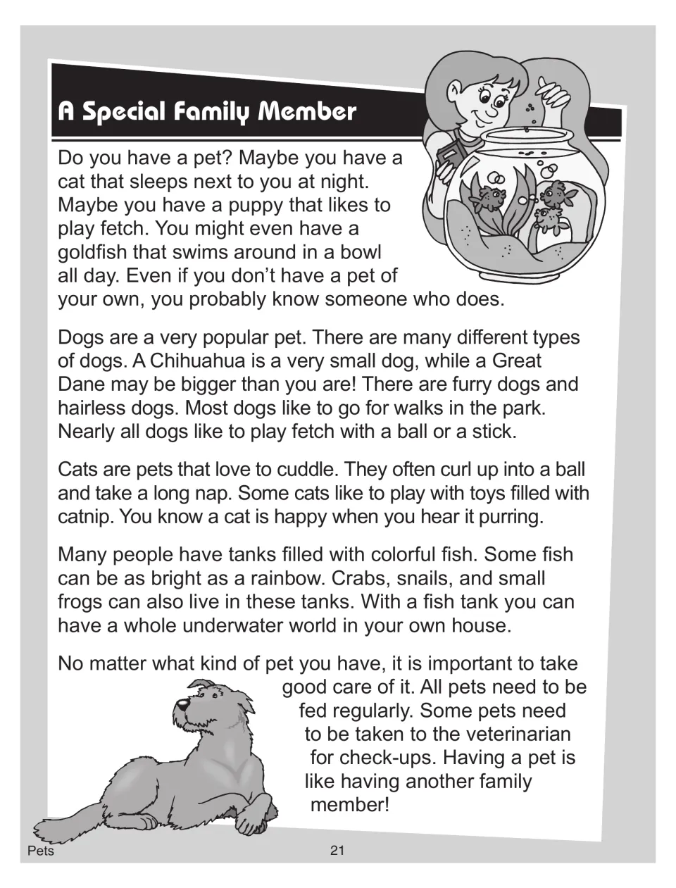 Nonfiction pet story: dogs from Chihuahuas to Great Danes, cuddly cats, fish tanks, and why pets need good care