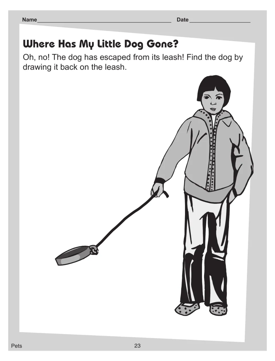 Student drawing page 'Where Has My Little Dog Gone?': draw the escaped dog back on a child's empty leash