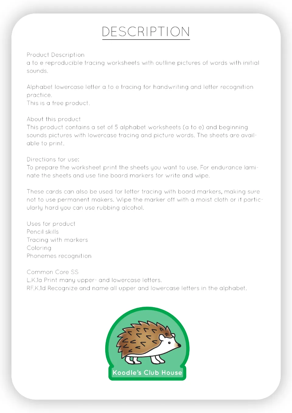 Product description: five lowercase a to e tracing sheets with beginning-sound pictures, laminating tips and listed uses